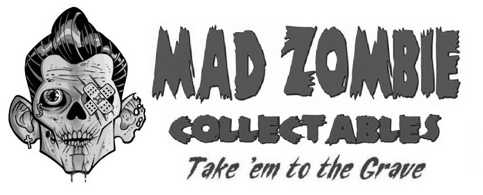 Mad Zombie Collectables